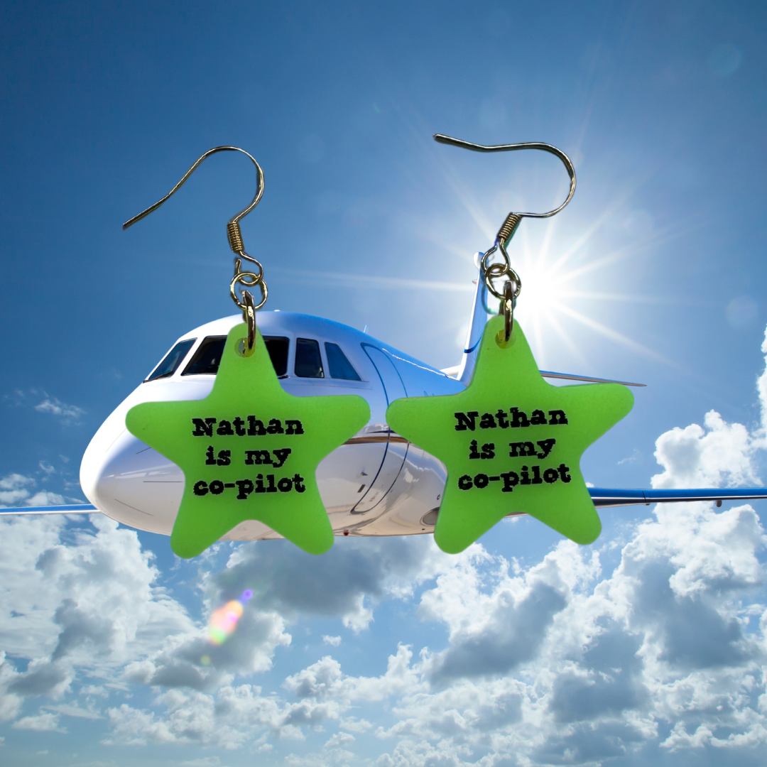 Nathan is my co-pilot Earrings