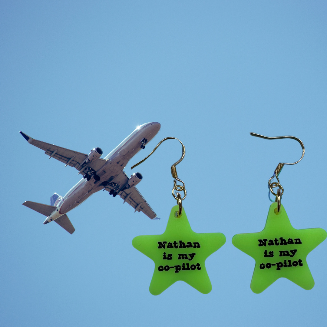 Nathan is my co-pilot Earrings