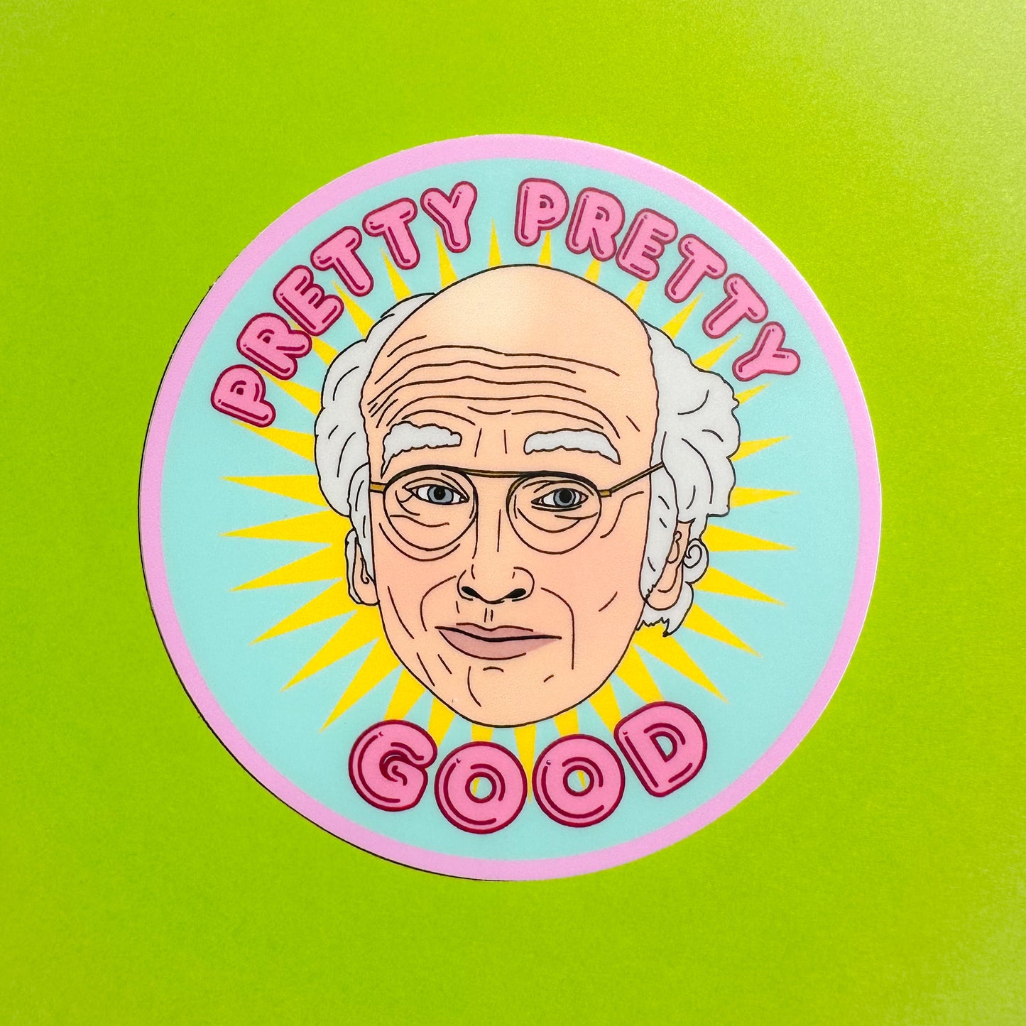 Larry David Pretty Good Sticker