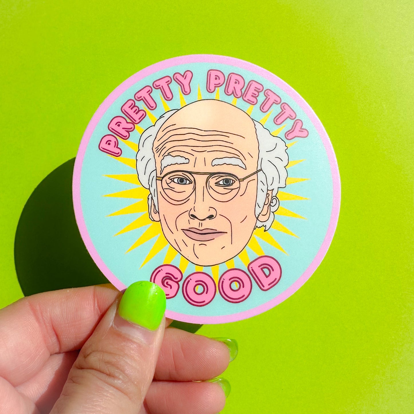 Larry David Pretty Good Sticker