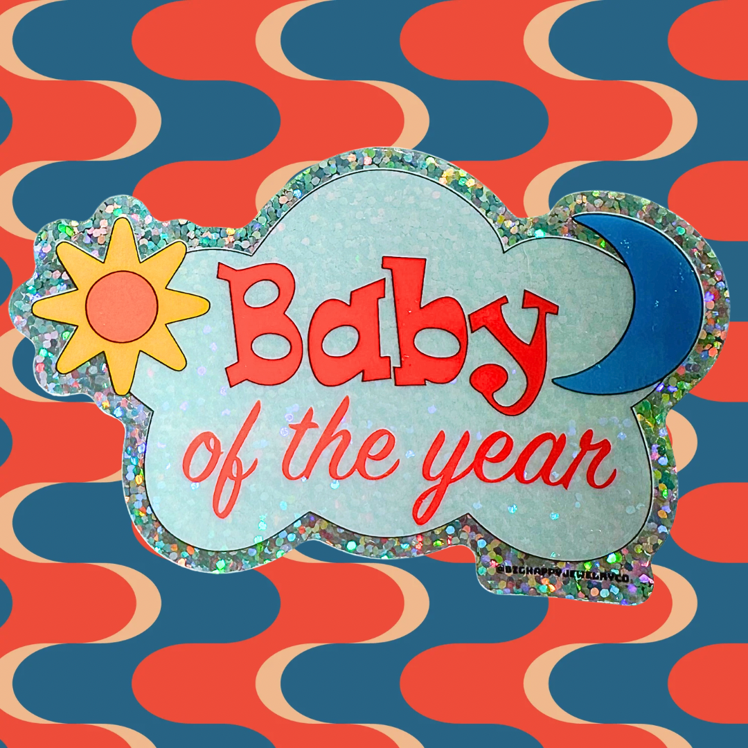 Baby of the Year Glitter Sticker